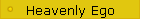 Heavenly Ego